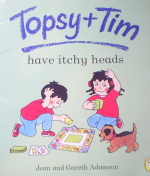 Topsy and Tim - itchy